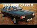Ford friday  the 1975 ford capri mkii  the forgotten capri