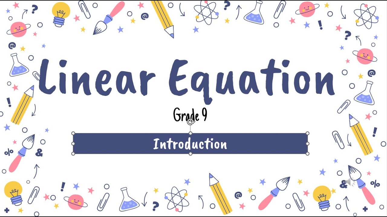 Grade 9 Linear equations Part 1 - YouTube