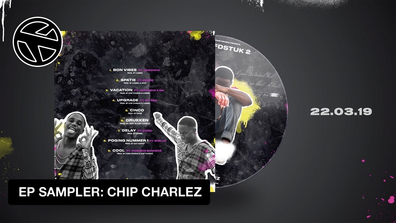 chip charlez ep sampler hoofdstuk 2 22 maart online chip charlez ep sampler hoofdstuk 2 22 maart online