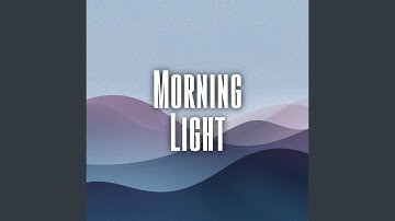 Morning Light