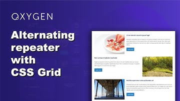 Alternating repeater with CSS grid | Oxygen builder