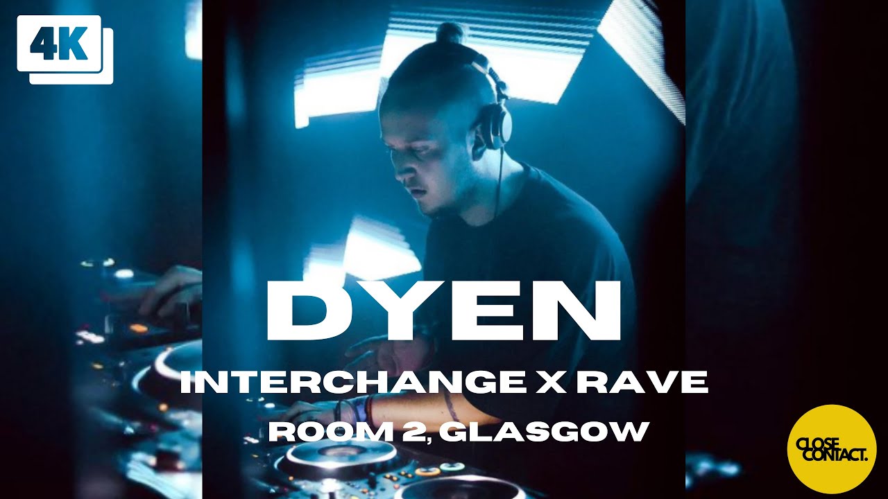 YouTubeでDYEN | InterChange X Rave | Room 2 Glasgow | 4K DJ Setを視聴 YouTubeでDYEN | InterChange X Rave | Room 2 Glasgow | 4K DJ Setを視聴
