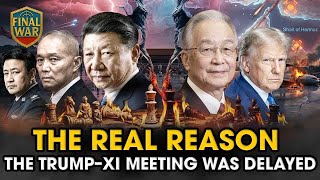 What’s Really Driving the Trump–Xi Delay---Beyond the Official Narrative