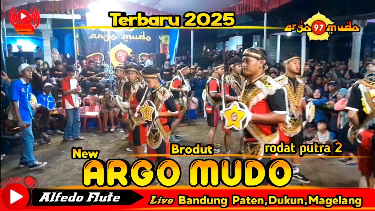 Brodut new Argo mudo 2025 rodat putra 2 live Bandung Paten,Dukun,Magelang