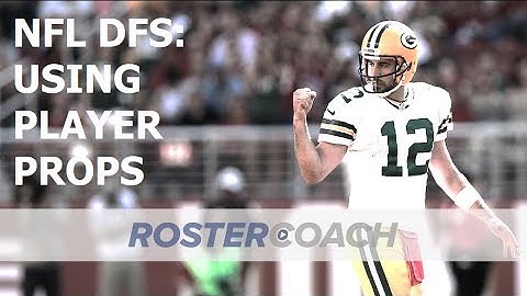 NFL DFS Strategy: Using Player Props in Your Research