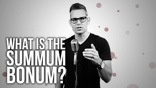 589. What Is The Summum Bonum?