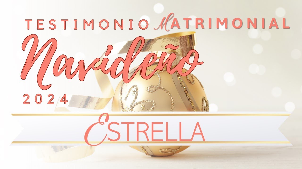 Estrella Testimonio De Restauracion Matrimonial  |🎄Maratón Navideño 2024🎄