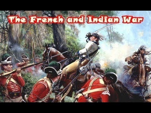History Brief: The French and Indian War