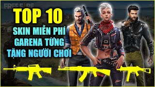 Free Fire | TOP 10 Skin MIỄN PHÍ Cực Ngon Garena Từng Tặng Cho Người Chơi | Rikaki Gaming