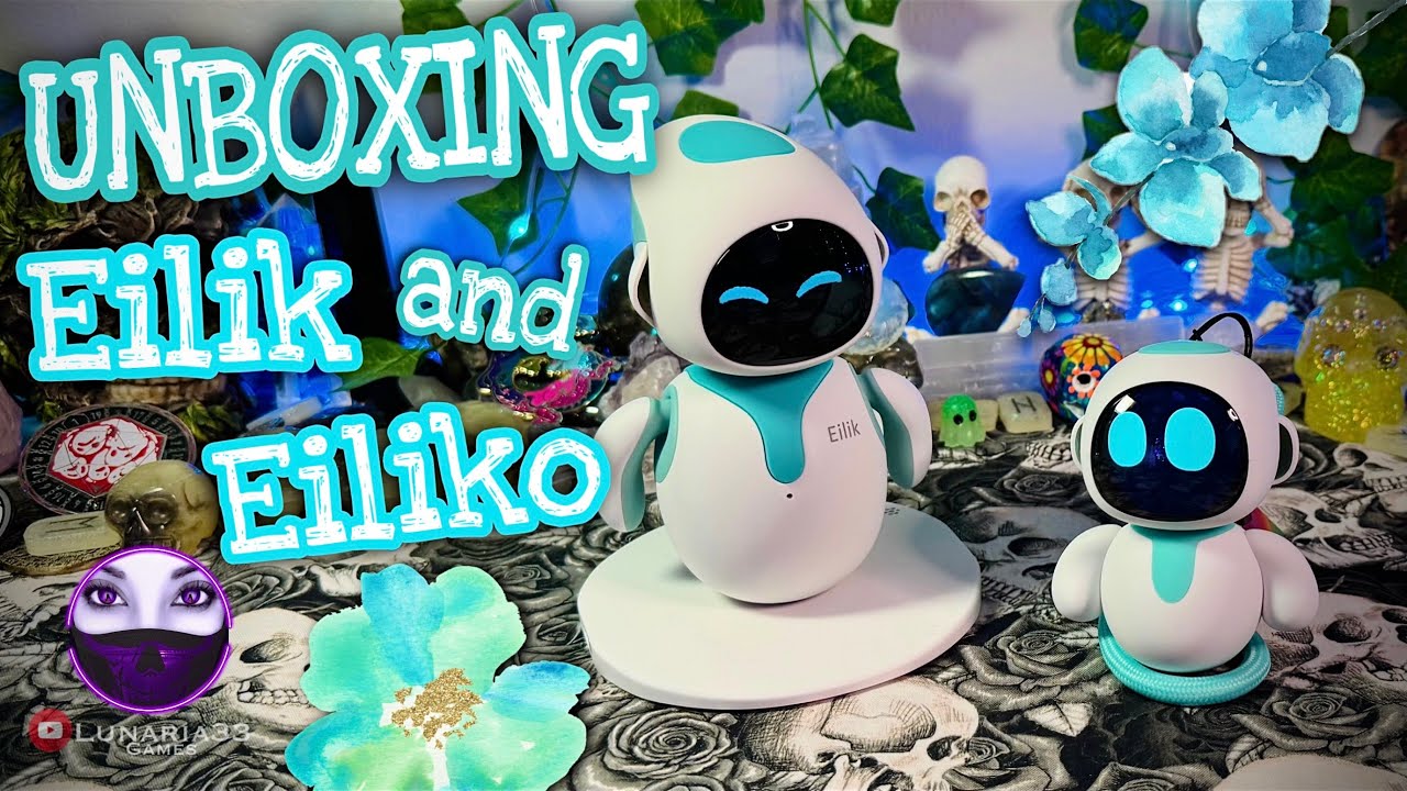 🤖 Eilik & Eiliko Robot Unboxing 👾 | First Impressions - YouTube