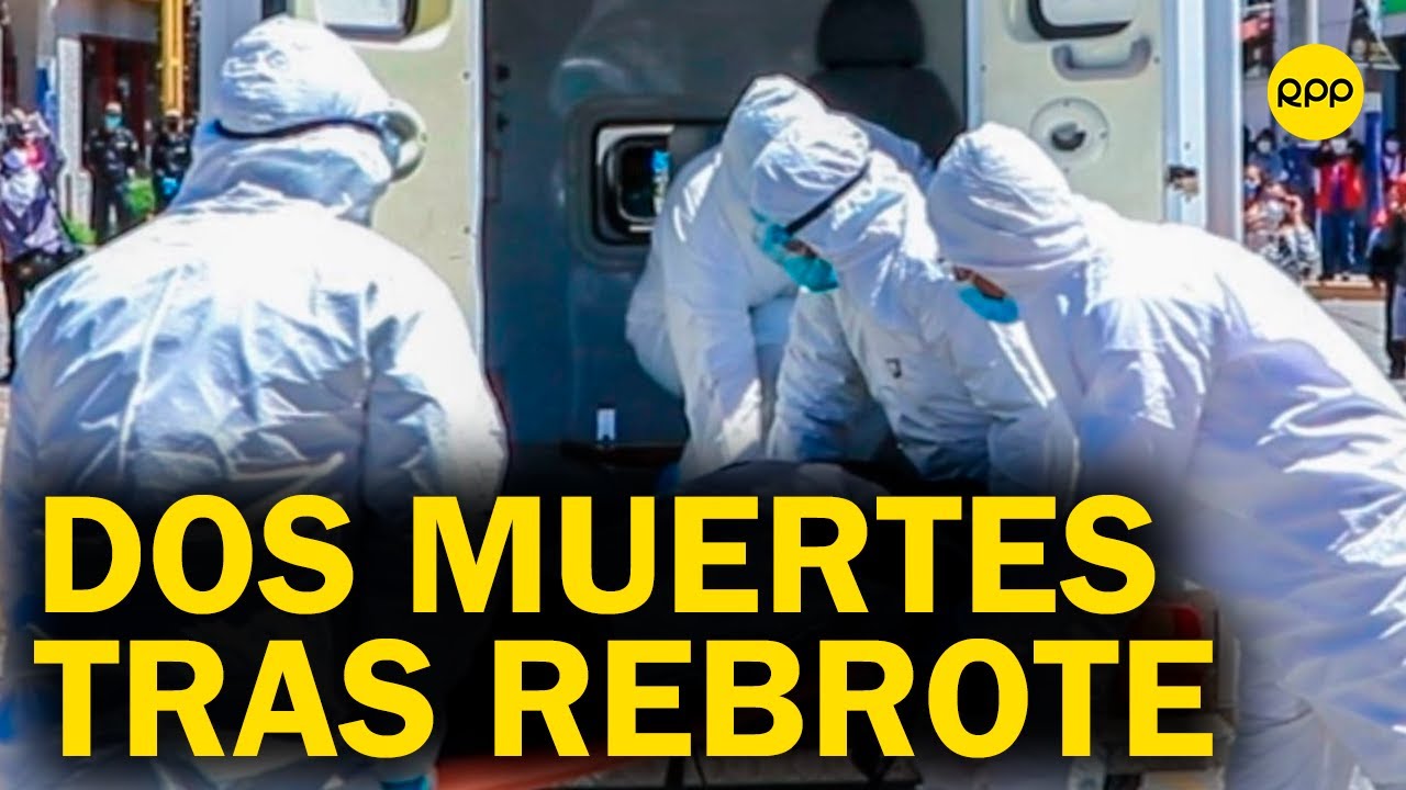Coronavirus en Perú: Reportan primeras dos muertes por COVID-19 tras rebrote