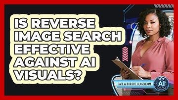 Is Reverse Image Search Effective Against AI Visuals?