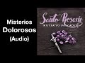 Santo Rosario: Misterios Dolorosos (Martes y Viernes) - Athenas & Tobías Buteler - Música Católica
