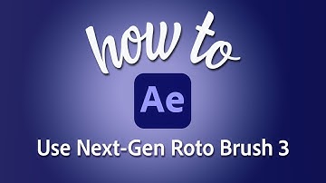 How to use Next-Gen Rotobrush 3 in Adobe After Effects
