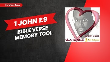 Bible Scripture Song 1 John 1:9, if we confess our sin. Free Home School tool