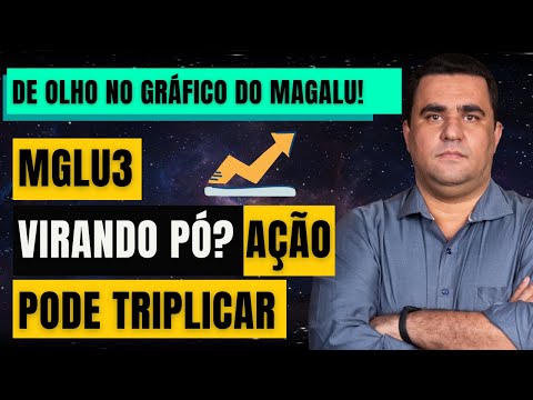 'MGLU3 é OPORTUNIDADE': com queda de 74% no ano, AÇÃO pode subir até 200% | Entenda a análise