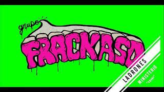 Thieves - Ministry "Ladrones" a better cover by Grupo Frackaso