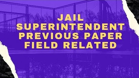 Jail superintendent 2018 solved paper
