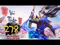 VŨ THẦN TRUYỆN | Tập 278: THÔNG ĐẠO KHÔNG GIAN | Thể loại: TIÊN HIỆP, HUYỀN HUYỄN