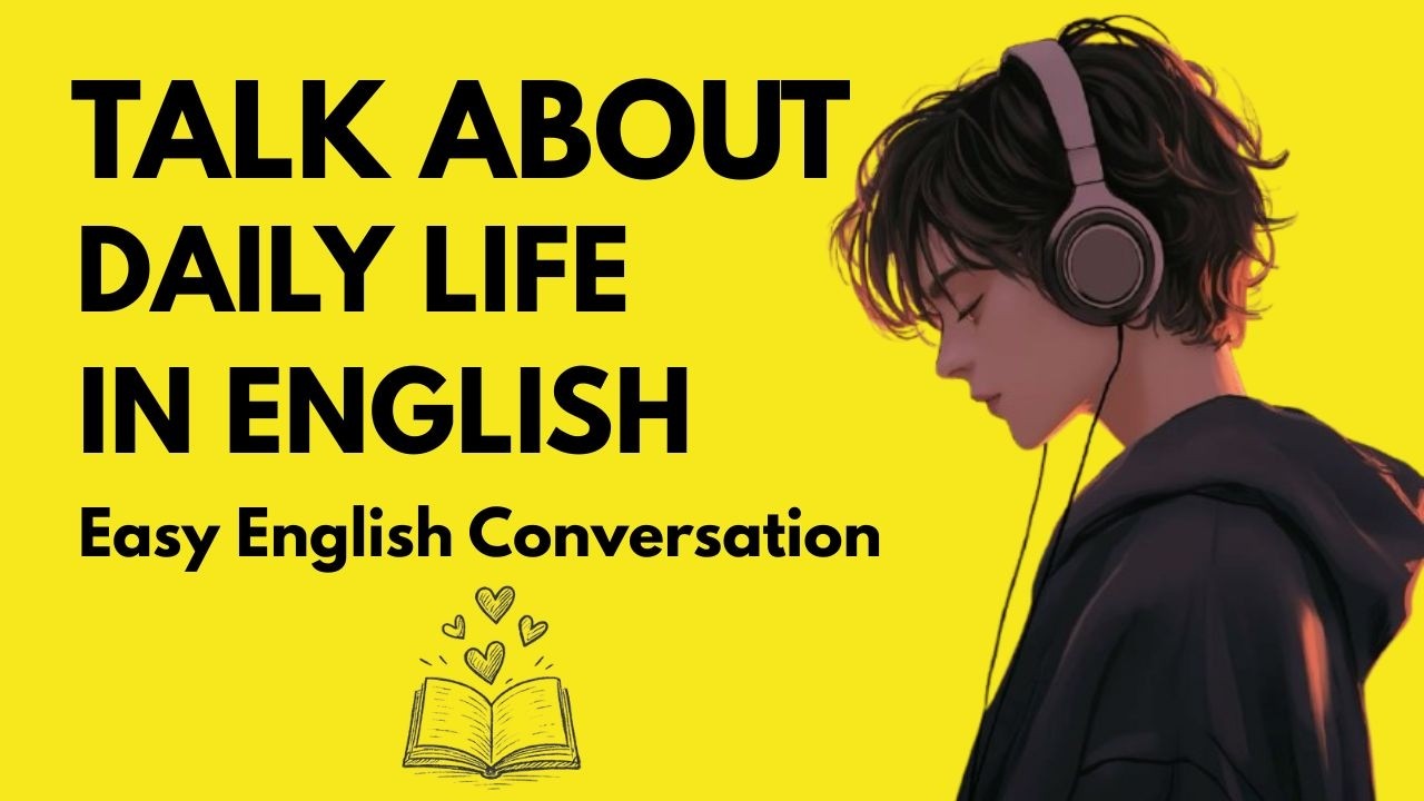 Простые разговоры на английском – Ежедневная практика медленного английского | Разговоры о повсед...