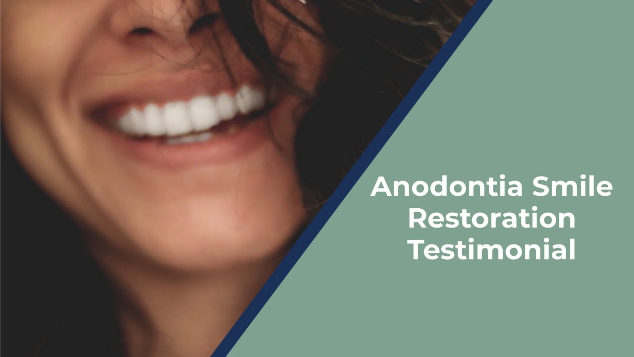 Anodontia Smile Restoration Testimonial