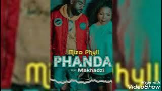 Mizo Phyll - Phanda ft. Makhadzi