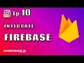 Swift 3 & Firebase 3 - How to Integrate Firebase SDK to iOS Apps - Ep 10