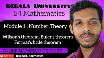 Kerala University. S4 MATHS Mod 1 - NUMBER THEORY (Wilson