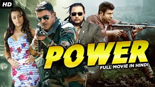 Puneet Rajkumar's POWER - South Indian Superhit Action Romantic Movie Dubbed In Hindi | Trisha