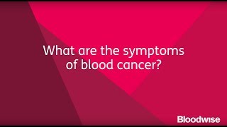 Blood cancer symptoms can be quite vague which make it a difficult to
diagnose. vary depending on the type of but some o...