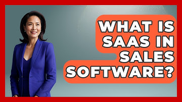 What Is SaaS In Sales Software? - Sales Saas Breakdown