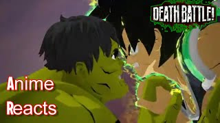 Animegam3R11 Reactsreviews Death Battles Hulk Vs Broly Reaction Lets Go Hulk