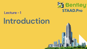 1. Introduction - Staad Pro V8i (2021)