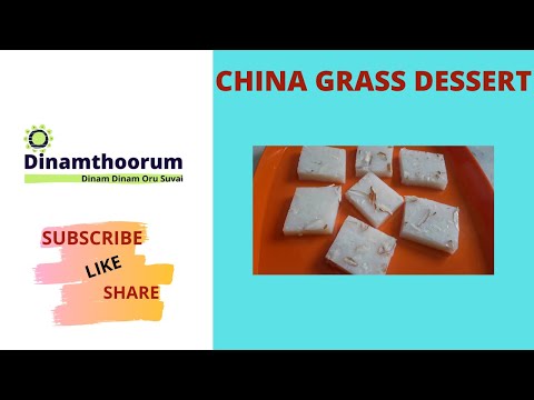 China grass dessert in tamil
