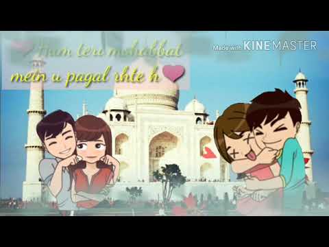 Hum Teri Monabbat Me In WhatsApp Stat Os New Love ( Whatsapp Status. Vishal Nirmal