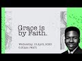 Grace is by faith  celebration church intl