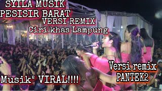 REMIX SYILA MUSIK TERBARU SPESIAL FULL PENONTON_BIKIN RUNGKAT PESISIR BARAT SESON1