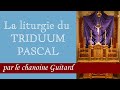 Liturgie du triduum pascal  vidoformation n6
