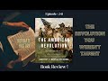 Book Review Episode 241: The American Revolution