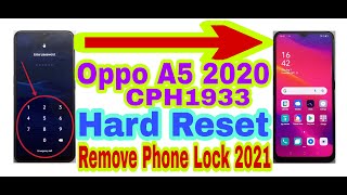 Oppo A5 2020 (CPH1933) Hard Reset/Remove Phone Lock|New Update 2021|Unlock Pin/Password 100% Working