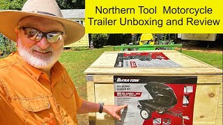 Northern Tool Motorcycle Trailer Unboxing and Comparison to Harbor Freight Trailer