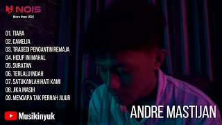 TIARA - ANDRE MASTIJAN FULL ALBUM TERBARU 2022