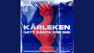 Kärleken (Mitt bästa för dig) (Extended Mix)