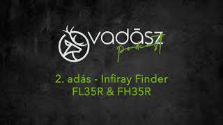 Vadász Blog Podcast -2. adás - Infiray Finder távmérős hőkamera 2. generáció