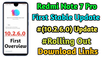 Redmi Note 7 Pro (10.2.6.0) First Stable Update Rolling out || First overview 10.2.6.0