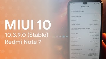 🔥 НОВОЕ ОБНОВЛЕНИЕ MIUI 10 GLOBAL STABLE 10.3.9.0 | REDMI NOTE 7 ✅