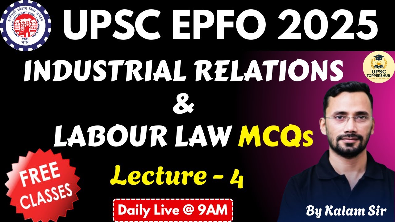 UPSC EPFO APFC EO/AO 2025 | Industrial Relations & Labour Law MCQs ...