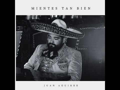 Mientes tan bien - Sin bandera / cover Juan Aguirre Ranchero