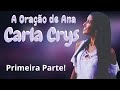 A orao de ana  carla crys