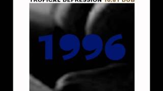 Video thumbnail of "Tropical Depression - 10:81 Dub"